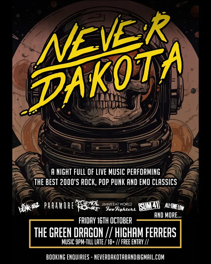 Poster for Never Dakota at The Green Dragon, Higham Ferrers, Friday 16th October 2026