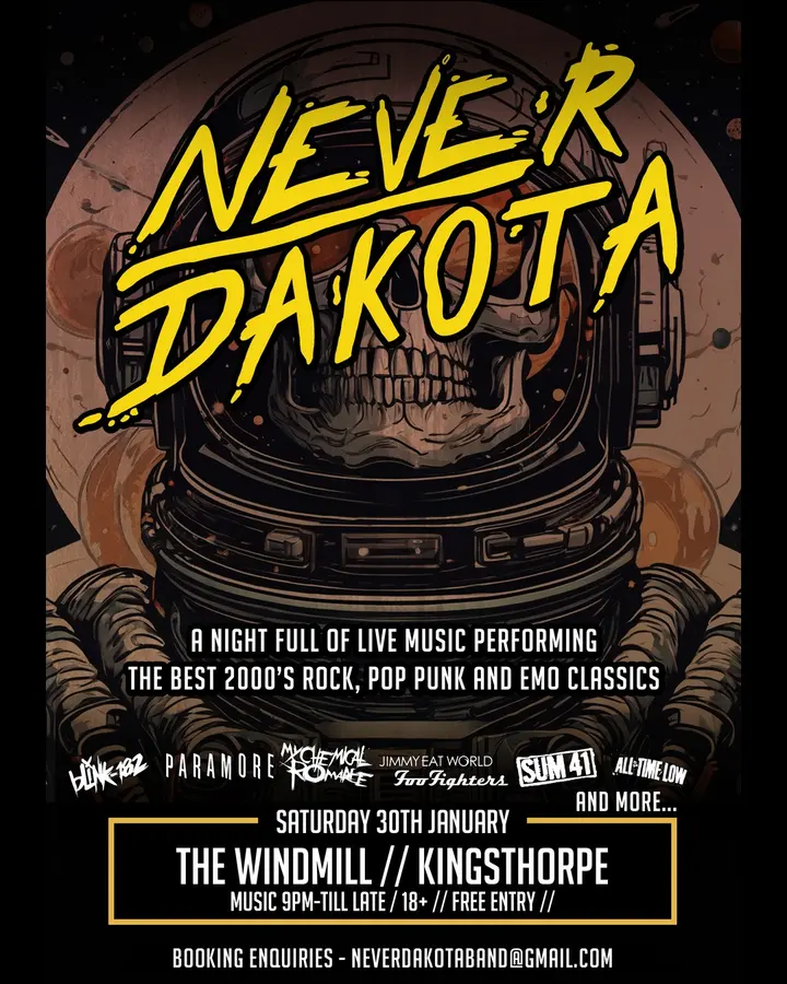 Poster for Never Dakota at The Windmill, Kingsthorpe, Northampton, Saturday 30th January 2027